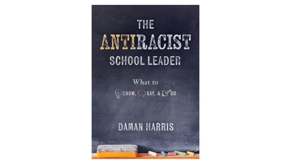 NASUP Webinar Series~The Antiracist School Leader: What to Know, Say, and Do