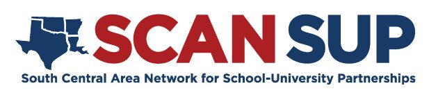 Save the Date!  South Central Area Network for School-University Partnerships (SCAN SUP) announces January 2025 event!