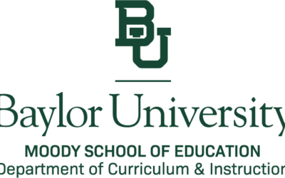 Baylor University Moody School of Education announces call for Chair and Professor, Department of Curriculum & Instruction